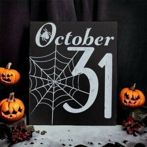 Halloween October 31 Sign